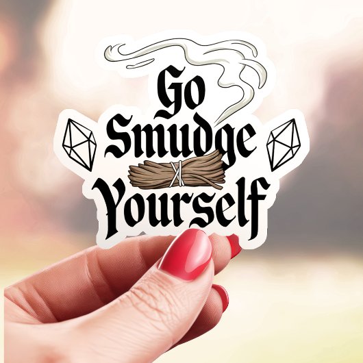 Go Smudge Sie selbst Funny Vinyl Aufkleber