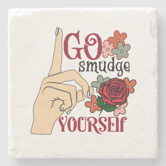 Go Smudge Yourself Coasters Steinuntersetzer (Vorderseite)