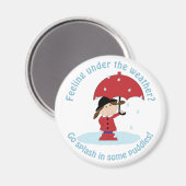 Go Splash in Puddles Magnet (Vorderseite/Rückseite)