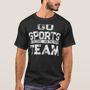 Go Sport machen das Ding gewinnen die Punkte Team T-Shirt
