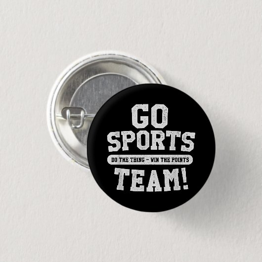 Go Sport Team! Funny Sports Button (Vorne & Hinten)