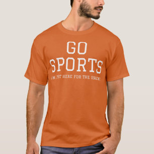 Go Sports Ich bin nur hier für die Snacks ich T-Shirt