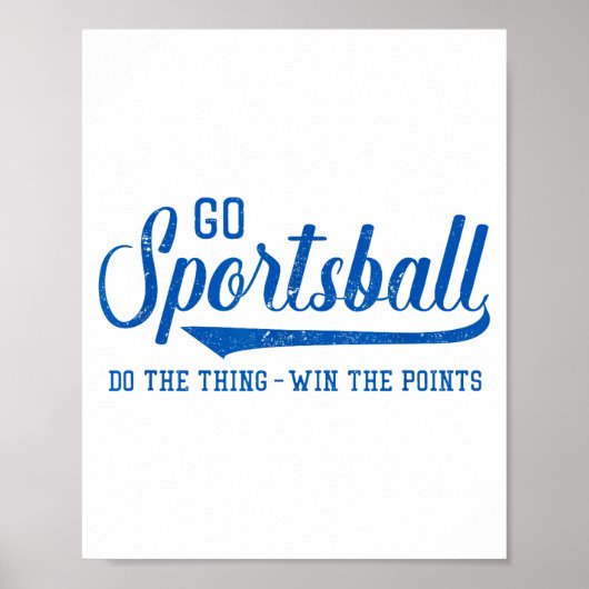 Go Srtsball! Do The Thing Win The Ints - Funny Srt Poster (Vorne)