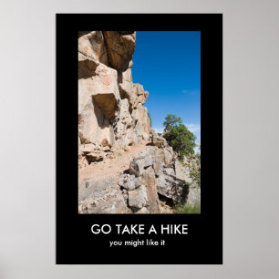 GO TAKE A HIKE demotivational poster