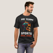 Go Team Sports Real Hard  1 T-Shirt (Vorne ganz)