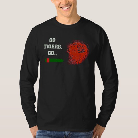 Go Tigers Go Bangladesh Tigers T-Shirt (Vorderseite)