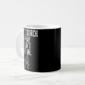 Go To Church And Pray You Don't Guard Me _ Basketb Kaffeetasse (Vorderseite Links)