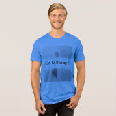 Go to therapy! Tri-Blend shirt (Vorderseite voll)