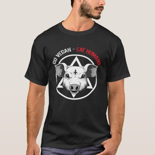Go Vegan Eat Humans  Satanic Vegan Pig T-Shirt (Vorderseite)