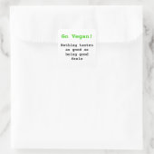 Go vegan Nothing tastes as good being being good Quadratischer Aufkleber (Tasche)