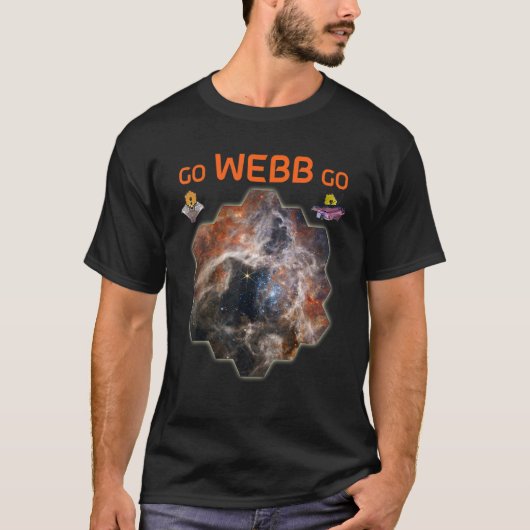 GO WEBB GO Webspace Telescope New Tarantula N T-Shirt (Vorderseite)