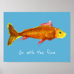 Go with the flow cute goldfish poster
