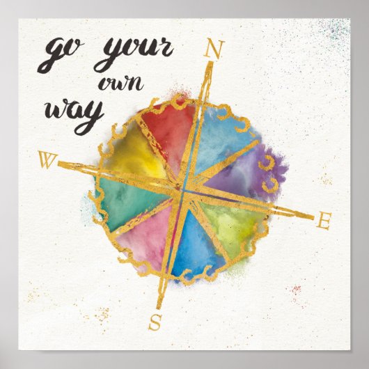 Go Your Own Way Quote With Colored Compass Poster (Vorne)