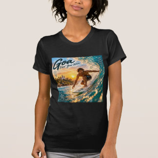 Goa – Finde Deine Welle T-Shirt