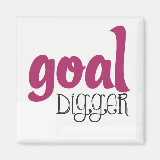 Goal Digger - Fitness Motiving Magnet (Vorne)