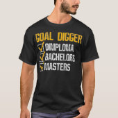 Goal Digger Funny Masters Abschluss Graphic Premi T-Shirt (Vorderseite)
