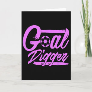 Goal Digger Hustle Mentalität Fußball Byll Strateg Karte
