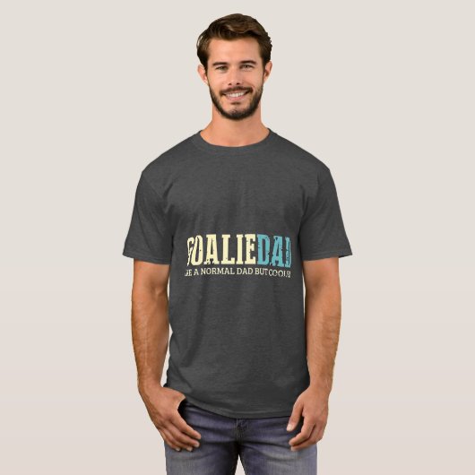 Goalie Dad Like Normal Dad But Cooler Sport T-Shirt (Vorne ganz)