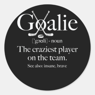 Goalie Gear Goalkeeper Definition Fußball Hockey Runder Aufkleber