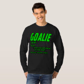 Goalie Gear Goalkeeper Definition T-Shirt (Vorne ganz)