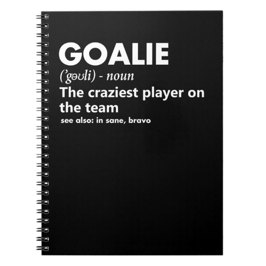 Goalie Goalkeeper Definition Fußball Hockey Notizblock (Vorderseite)