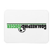 Goalkeeping.Soccer Magnet (Horizontal)