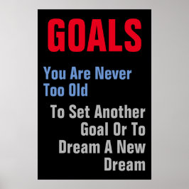 Goals Motivierend Angebot Sie sind nie zu alt Poster