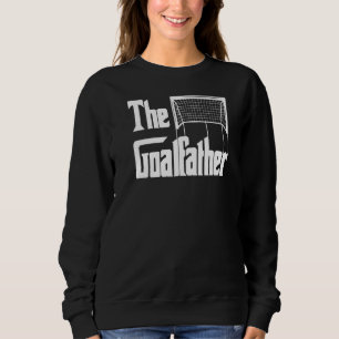 Goalvaters Vater Fußball Torhüter Goalie Coach Sweatshirt