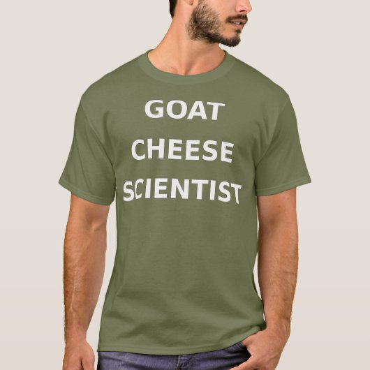 Goat Cheese Scientist Funny Gag Gift Junk Food T-Shirt (Vorderseite)