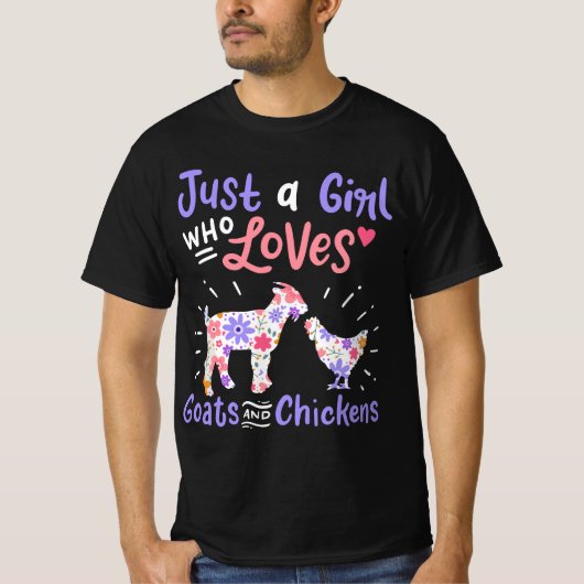 Goat Chicken Just A Girl Who Loves Goats and Chick T-Shirt (Vorderseite)