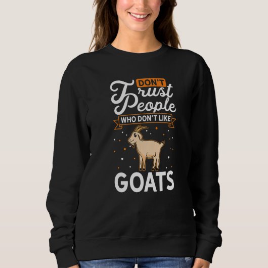 Goat Farmer Goat Keeper Goatherd Sweatshirt (Vorderseite)