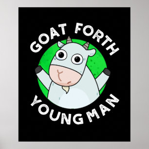 Goat Forth Young Man Funny Animal Pub Dark BG Poster