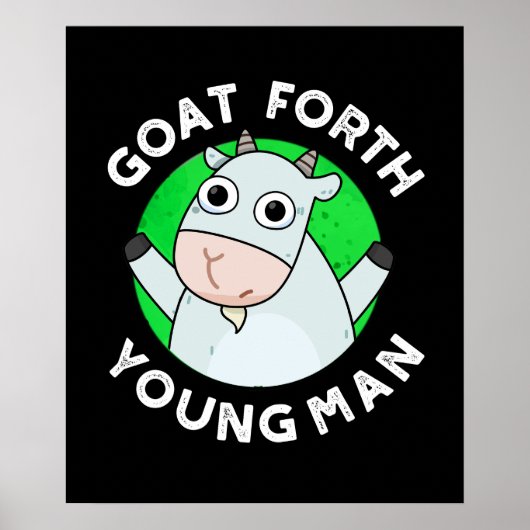 Goat Forth Young Man Funny Animal Pub Dark BG Poster (Vorne)