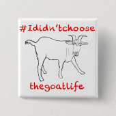 Goat Life Funny Quirky Süße Tier Art Zeichnend Button (Vorderseite)