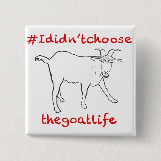 Goat Life Funny Quirky Süße Tier Art Zeichnend Button (Vorderseite)