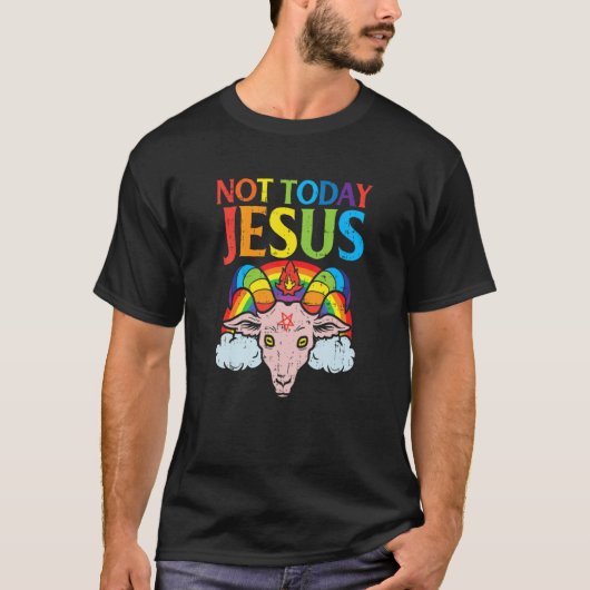 Goat Not Today Jesus Satan Retro Rainbow God Chris T-Shirt (Vorderseite)
