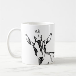 Goat Sketch Sprichwort "Hej!" Kaffeetasse