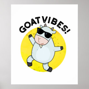 Goat Vibes Funny Good Vibes Animal Puff Poster