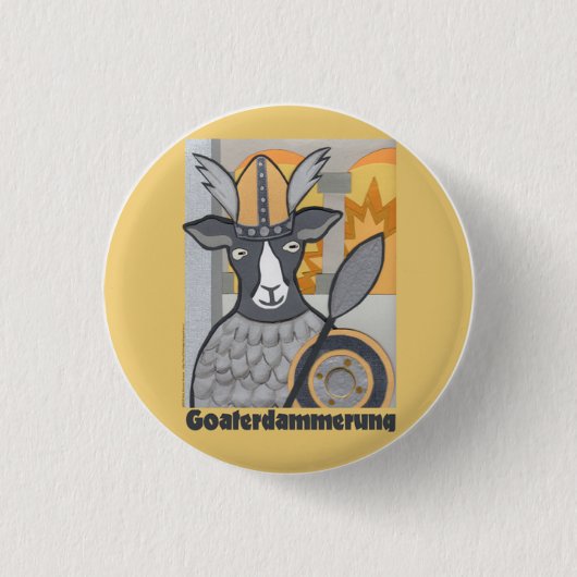Goaterdammerung: Dämmerung der Ziegen Button (Vorderseite)