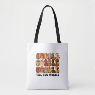 Gobble bis du die Türkei träumst Funny Erntedank Tasche