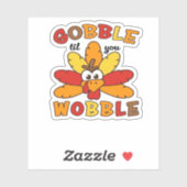Gobble, bis du wackelst, Erntedank, Gobble, danke Aufkleber (Blatt)