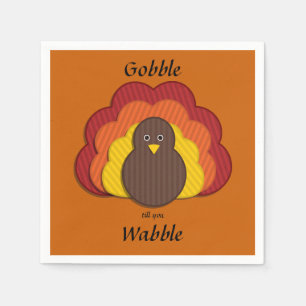 Gobble bis du wackelst! Happy Thanksgiving Serviette