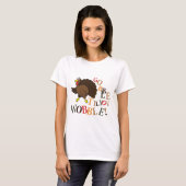 Gobble, bis du wackelst! T-Shirt (Vorne ganz)