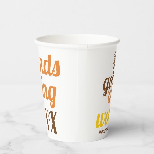 Gobble 'bis du witzigen fallen Freundschaft wunden Pappbecher (Rechts)