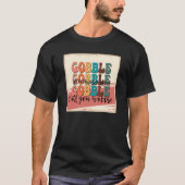 gobble bis wbble1498png1498 T-Shirt (Vorderseite)