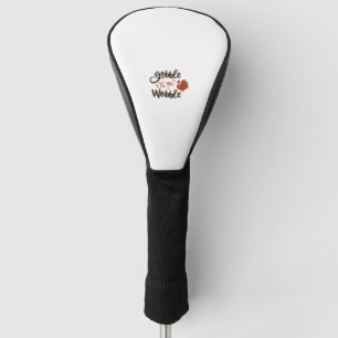 Gobble bis you Wobble Funny Erntedank Day Turke Golf Headcover