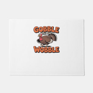 Gobble bis You Wobble - Funny Turkey Cartoon Clas Fußmatte