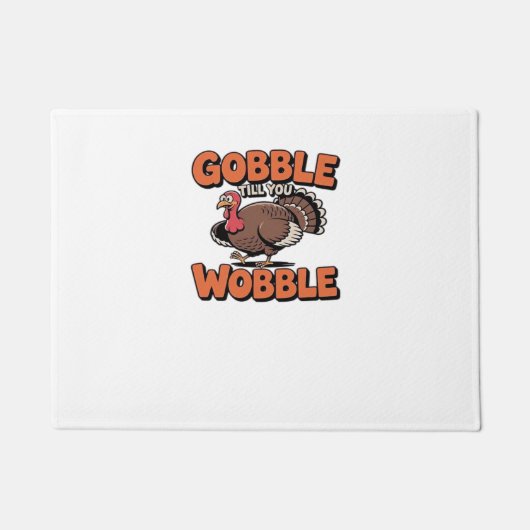 Gobble bis You Wobble - Funny Turkey Cartoon Clas Fußmatte (Vorderseite)