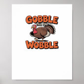Gobble bis You Wobble - Funny Turkey Cartoon Clas Poster (Vorne)