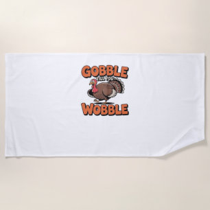 Gobble bis You Wobble - Funny Turkey Cartoon Clas Strandtuch